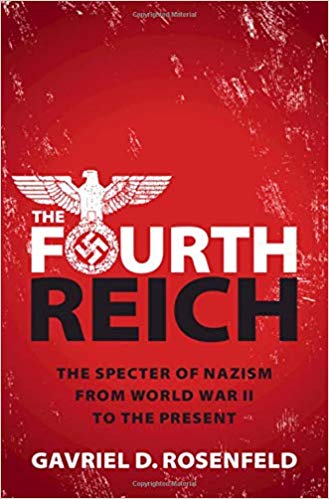 The Fourth Reich by Gavriel D. Rosenfeld cover art