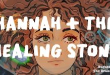 A graphic for the play shows an animated girl with red hair with "HANNAH + THE HEALING STONE" laid overtop.
